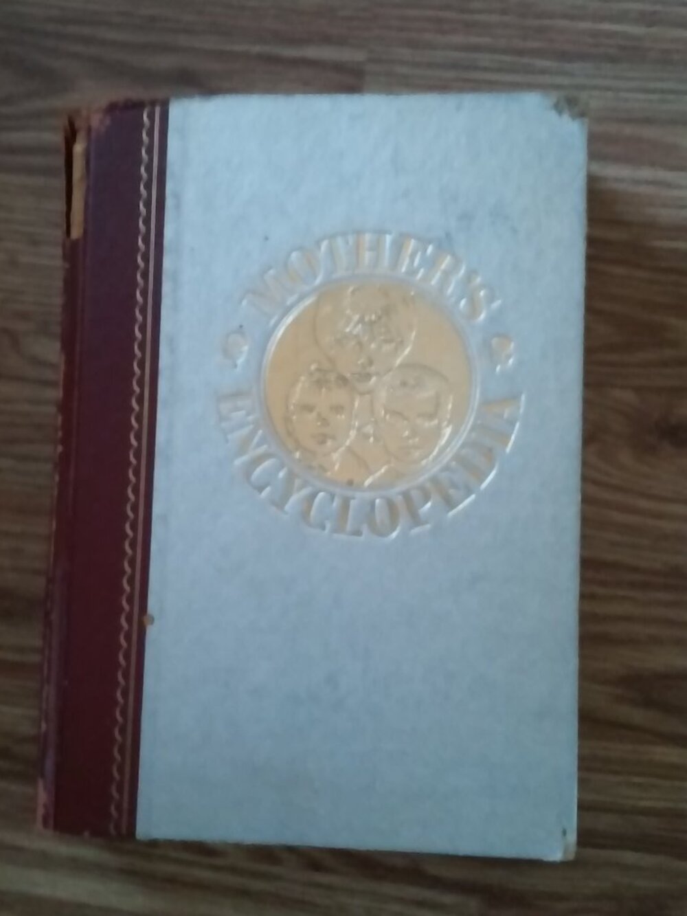 Vintage Hardcover Edition of the Mother's Encyclopedia from the 60’s